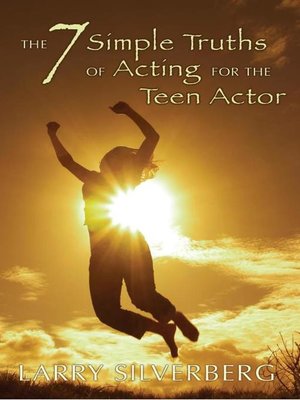 cover image of The 7 Simple Truths of Acting for Teen Actors